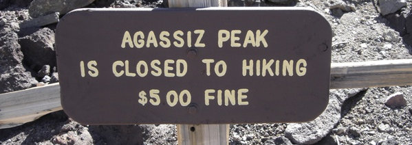 Agassiz Peak closed sign